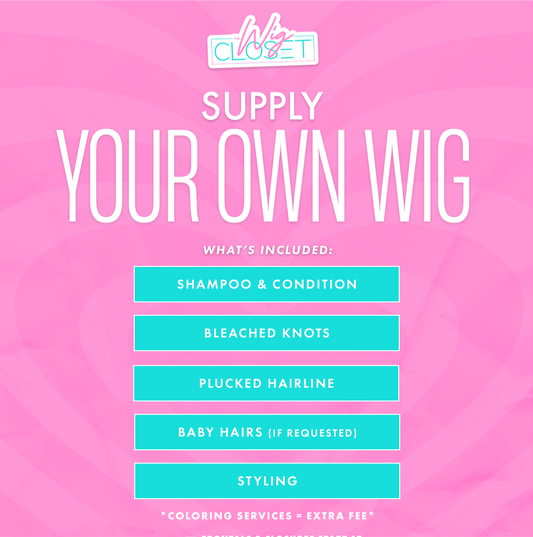 Supply Your Own Wig